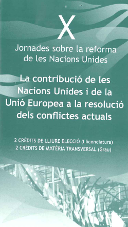 La contribució de les Nacions Unides i de la Unió Europea a la resolució dels conflictes actuals